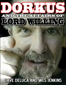 dorkus and the affairs of lord willing book cover image