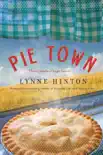 Pie Town synopsis, comments