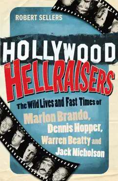 hollywood hellraisers book cover image