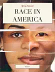 Race in America synopsis, comments