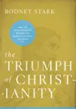 The Triumph of Christianity synopsis, comments