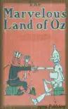 The Marvelous Land of Oz (Illustrated + FREE audiobook download link) e-book