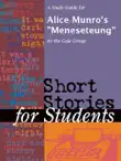 A Study Guide for Alice Munro's "Meneseteung" sinopsis y comentarios