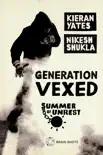Summer of Unrest: Generation Vexed: What the English Riots Don't Tell Us About Our Nation's Youth sinopsis y comentarios