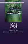 Sermons of William Marrion Branham - 1964 sinopsis y comentarios