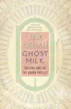 Ghost Milk sinopsis y comentarios
