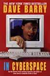 Dave Barry in Cyberspace synopsis, comments
