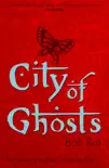 City of Ghosts synopsis, comments
