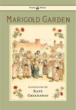 marigold garden - pictures and rhymes - illustrated by kate greenaway book cover image