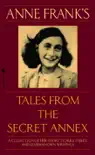 Anne Frank's Tales from the Secret Annex sinopsis y comentarios