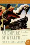 An Empire of Wealth synopsis, comments
