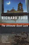 The Ultimate Good Luck synopsis, comments