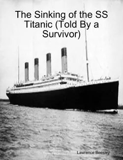 the sinking of the ss titanic (told by a survivor) book cover image