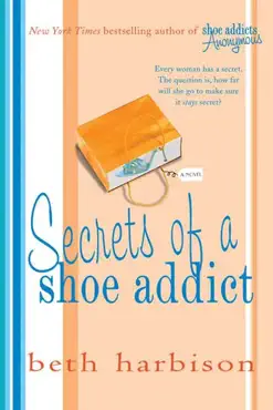 secrets of a shoe addict book cover image