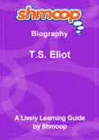 T.S. Eliot synopsis, comments