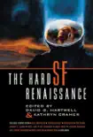 The Hard SF Renaissance synopsis, comments