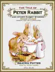 The Tale of Peter Rabbit and Other Rabbit Stories synopsis, comments
