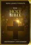 The Holy Bible King James Version book summary, reviews and download