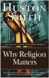 Why Religion Matters synopsis, comments