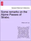 Some remarks on the Alpine Passes of Strabo. synopsis, comments