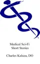 Medical Sci-Fi Short Stories