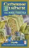The Soul Thieves sinopsis y comentarios