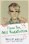 I Love You, Miss Huddleston synopsis, comments