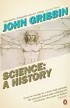 Science: A History sinopsis y comentarios