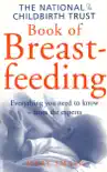The National Childbirth Trust Book Of Breastfeeding synopsis, comments