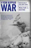 The Yom Kippur War synopsis, comments