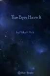 The Eyes Have It reviews