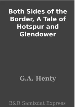 both sides of the border, a tale of hotspur and glendower book cover image