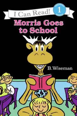 morris goes to school book cover image