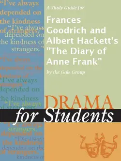 a study guide for frances goodrich and albert hackett's 