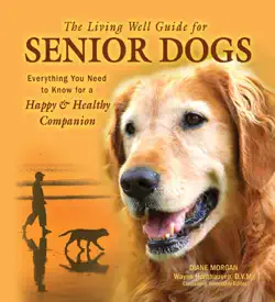 the living well guide to senior dogs book cover image