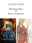 The Captive Queen and Eleanor of Aquitaine sinopsis y comentarios