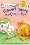 Biscuit Meets the Class Pet synopsis, comments