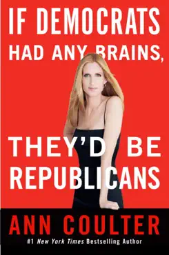 if democrats had any brains, they'd be republicans book cover image