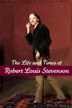 the life and times of robert louis stevenson book cover image