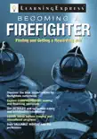 Becoming a Firefighter synopsis, comments