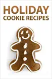 Holiday Cookie Recipes synopsis, comments