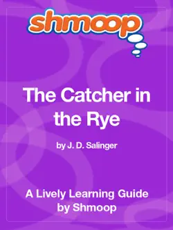 the catcher in the rye: shmoop learning guide book cover image