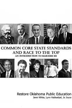 common core state standards and race to the top: an introduction to marxism 101 book cover image