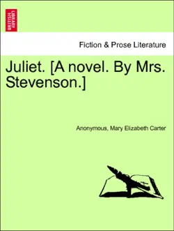 juliet. [a novel. by mrs. stevenson.] vol. ii. book cover image