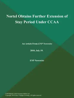 nortel obtains further extension of stay period under ccaa book cover image