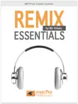 Remix Essentials synopsis, comments