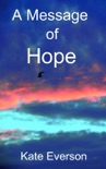 A Message of Hope book summary, reviews and download