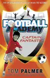 Football Academy: Captain Fantastic sinopsis y comentarios