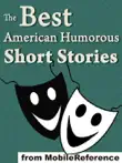 The Best American Humorous Short Stories synopsis, comments