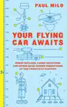 Your Flying Car Awaits synopsis, comments